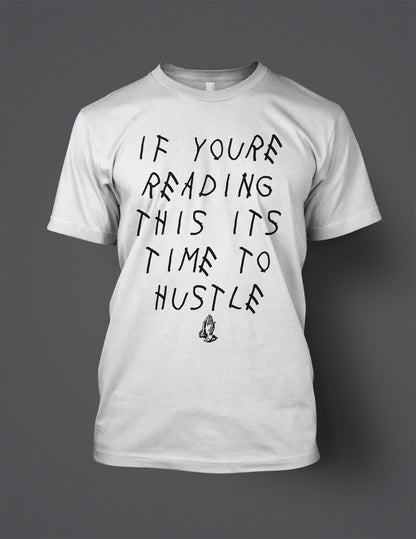 Time to Hustle T-Shirt