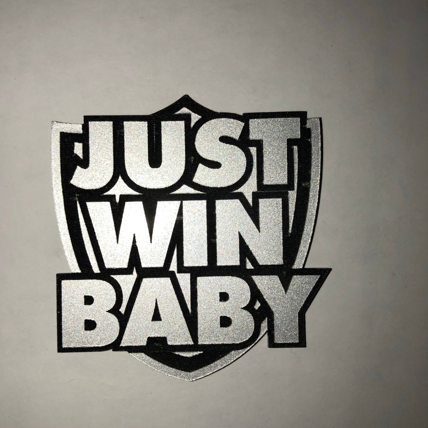 ‘Just Win Baby’ Fridge Magnet